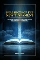 Snapshots of the New Testament