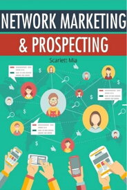 Network Marketing & Prospecting【電子書籍】[ Lucy ]