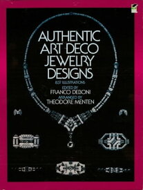 Authentic Art Deco Jewelry Designs【電子書籍】[ Franco Deboni ]