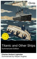 Titanic and Other Ships (Summarized Edition)