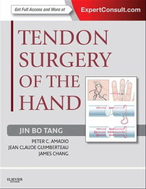 Tendon Surgery of the Hand E-Book Expert Consult - Online and Print【電子書籍】[ Jean Claude Guimberteau ]