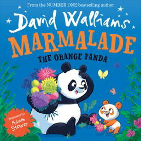 Marmalade: The Orange Panda【電子書籍】[ David Walliams ]