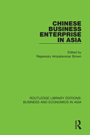 Chinese Business Enterprise in Asia【電子書籍】