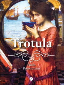 Trotula【電子書籍】[ Paola Presciuttini ]