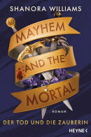 Mayhem and the Mortal – Der Tod und die Zauberin