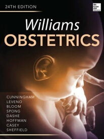 Williams Obstetrics 24/E (EBOOK)【電子書籍】[ Marlene M. Corton ]