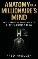 Anatomy of a Millionaire's Mind