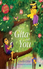 The Gita and You【電子書籍】[ Sheila Dhir ]