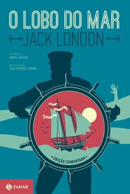 O Lobo do Mar: edi??o comentada【電子書籍】[ Jack London ]