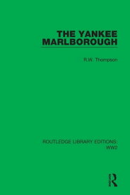 The Yankee Marlborough【電子書籍】[ R.W. Thompson ]