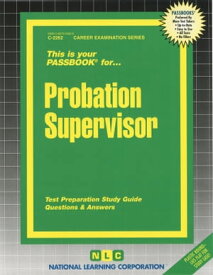 Probation Supervisor Passbooks Study Guide【電子書籍】[ National Learning Corporation ]