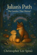 Julian’s path book 3 The Garden That Waited