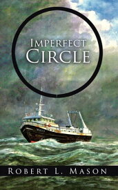 Imperfect Circle【電子書籍】[ Robert L. Mason ]