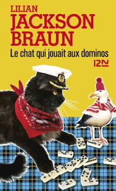 Le chat qui jouait aux dominos【電子書籍】[ Lilian Jackson Braun ]