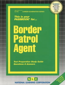 Border Patrol Agent Passbooks Study Guide【電子書籍】[ National Learning Corporation ]