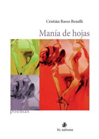Man?a de hojas【電子書籍】[ Cristi?n Basso ]