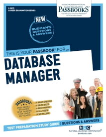 Data Base Manager Passbooks Study Guide【電子書籍】[ National Learning Corporation ]