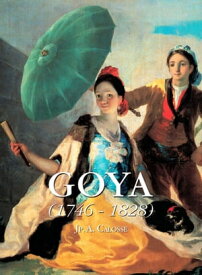 Goya 1746-1828【電子書籍】[ Jp. A. Calosse ]