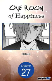 One Room of Happiness #027 【電子書籍】[ Hakuri ]