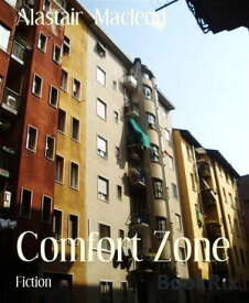 Comfort Zone【電子書籍】[ Alastair Macleod ]