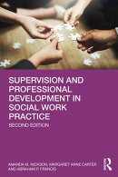 Supervision and Professional Development in Social Work Practice