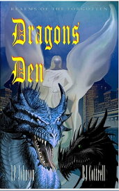 Dragons Den Realms Of The Forgotten, #1【電子書籍】[ Lp Johnson ]
