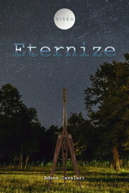 Eternize【電子書籍】[ Edson Cavalari ]
