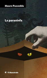La paraninfa【電子書籍】[ Mauro Pusceddu ]