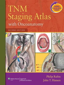 TNM Staging Atlas with Oncoanatomy【電子書籍】[ Philip Rubin ]