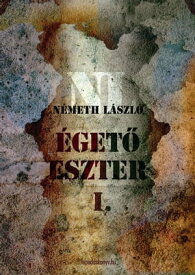 ?get? Eszter I. k?tet【電子書籍】[ N?meth L?szl? ]