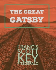 The Great Gatsby (Annoted)【電子書籍】[ Francis Scott Fitzgerald ]