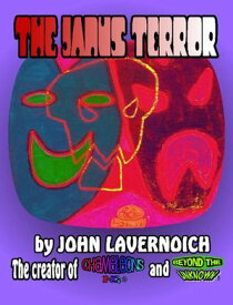 THE JANUS TERROR【電子書籍】[ John Lavernoich ]