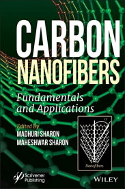 Carbon Nanofibers Fundamentals and Applications【電子書籍】