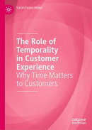 The Role of Temporality in Customer Experience