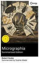 Micrographia (Summarized Edition)