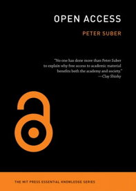 Open Access【電子書籍】[ Peter Suber ]