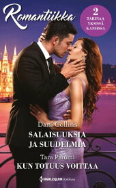 Salaisuuksia ja suudelmia / Kun totuus voittaa【電子書籍】[ Dani Collins ]