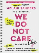 The Official We Do Not Care Club Handbook