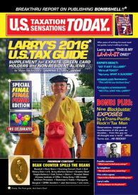 Larry's 2016 U.S. Tax Guide 'Supplement' for U.S. Expats, Green Card Holders and Non-Resident Aliens in User Friendly English【電子書籍】[ Laurence E. 'Larry' Lipsher ]