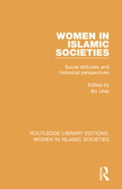 Women in Islamic Societies【電子書籍】
