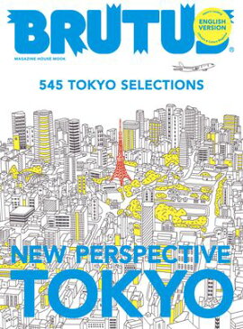 BRUTUS ENGLISH VERSION NEW PERSPECTIVE TOKYO 
