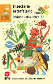 Insectario estrafalario【電子書籍】[ Denise Pohls ]