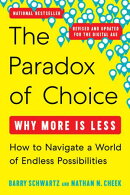 The Paradox of Choice Updated Edition