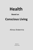 Health Based on Conscious Living