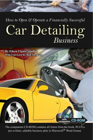 How to Open & Operate a Financially Successful Car Detailing Business【電子書籍】[ Eileen Sandlin ]