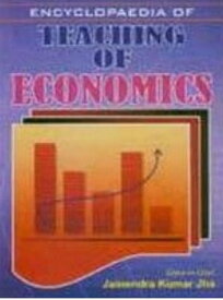 Encyclopaedia Of Teaching Of Economics (Economic Review: Methodology And Techniques)【電子書籍】[ Jainendra Kumar Jha ]