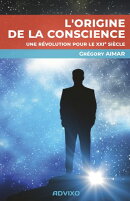 L'origine de la conscience