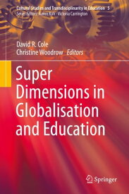 Super Dimensions in Globalisation and Education【電子書籍】