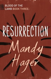 Resurrection【電子書籍】[ Mandy Hager ]
