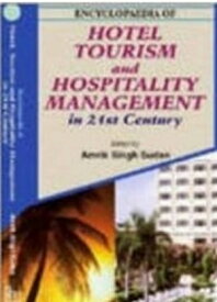Encyclopaedia Of Hotel, Tourism And Hospitality Management In 21st Century (Restaurant Management)【電子書籍】[ Amrik Singh Sudan ]